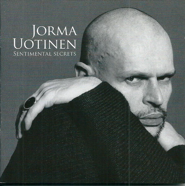 Jorma Uotinen – Sentimental Secrets