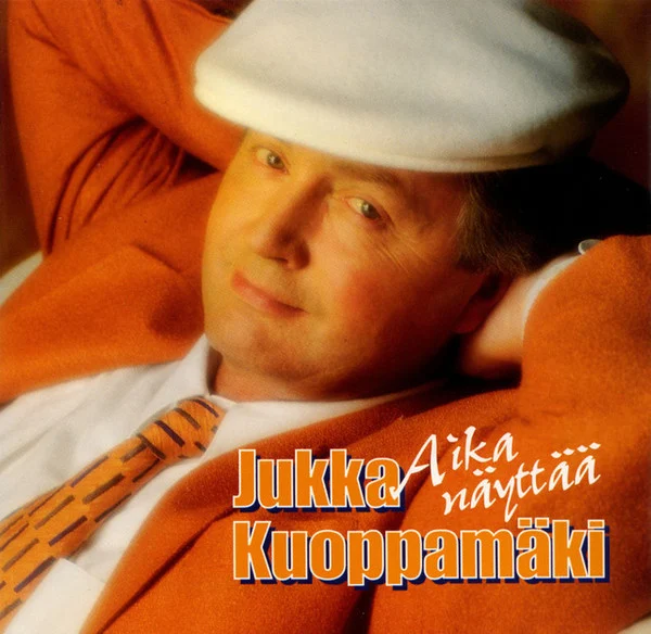 Jukka Kuoppamäki – Aika Näyttää