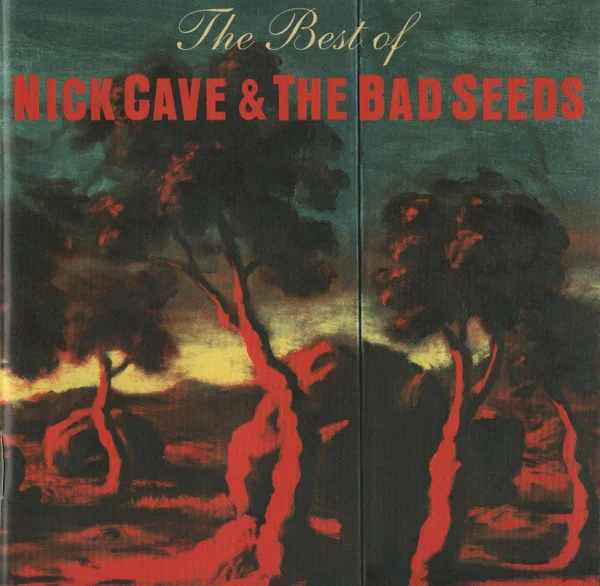 Nick Cave & The Bad Seeds – The Best Of