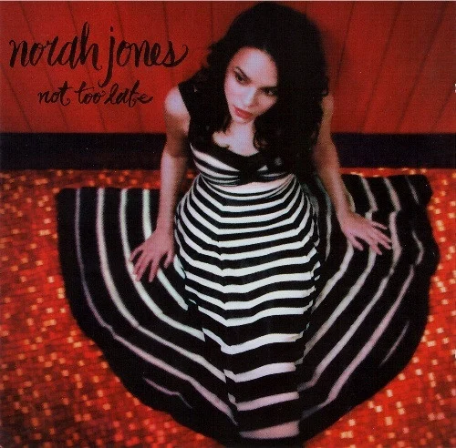 Norah Jones – Not Too Late