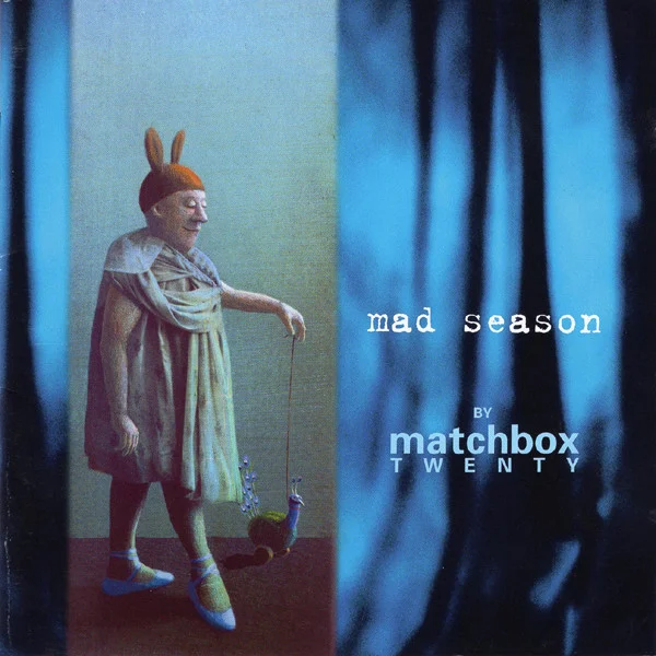 Matchbox Twenty – Mad Season