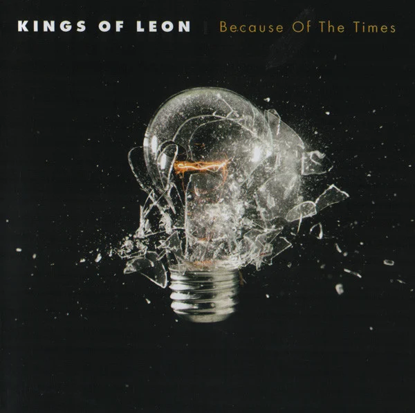 Kings Of Leon – Because Of The Times