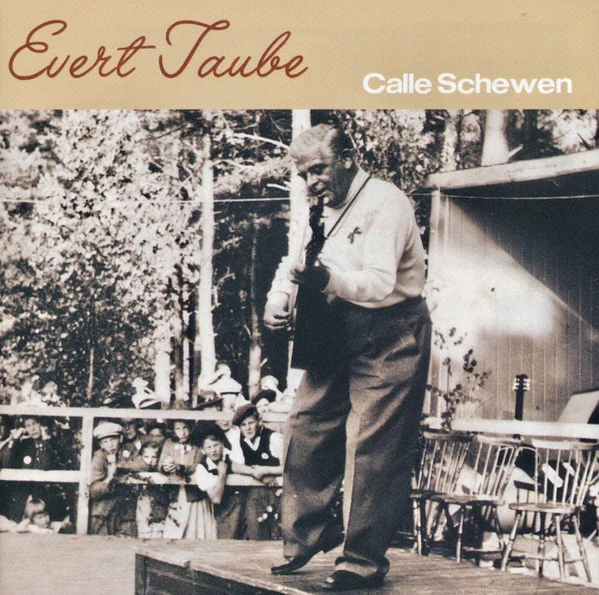 Evert Taube – Calle Schewen
