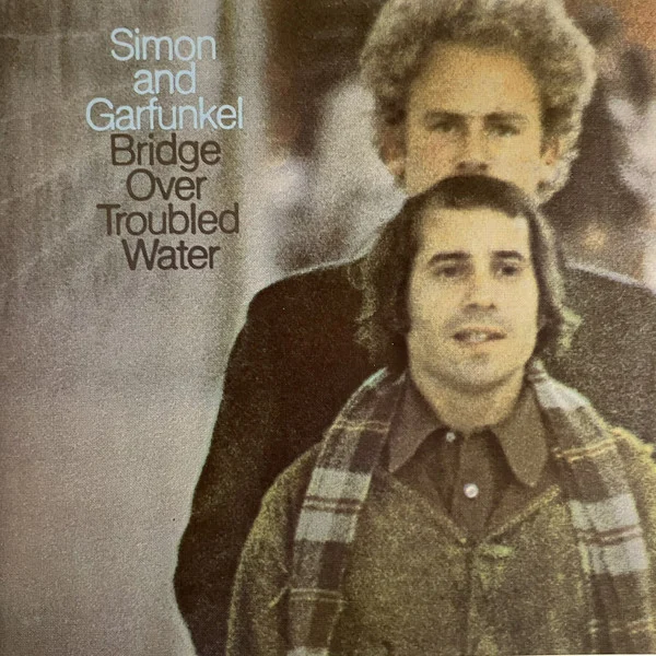 Simon & Garfunkel – Bridge Over Troubled Water