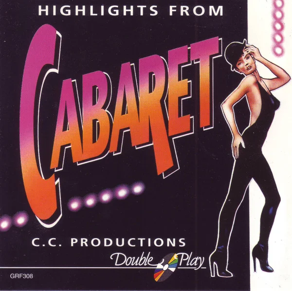 C.C. Productions – Highlights From Cabaret