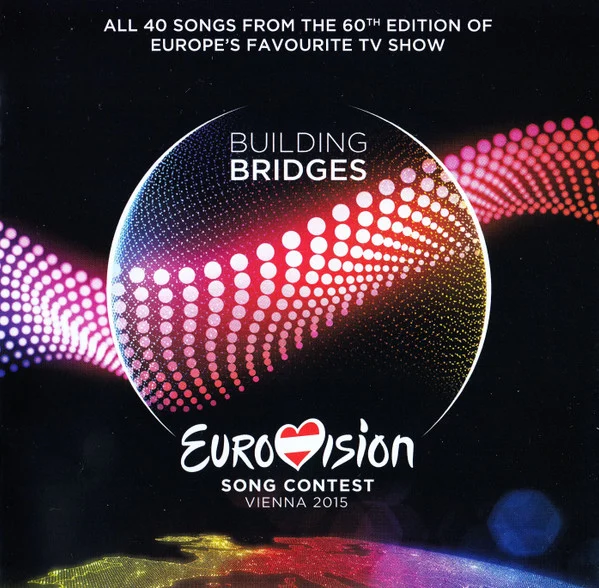 Various – Eurovision Song Contest Vienna 2015 - Building Bridges