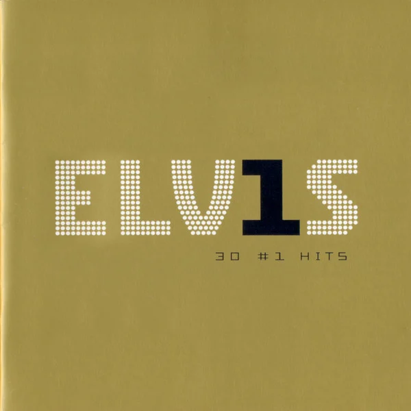 Elvis Presley – ELV1S 30 #1 Hits