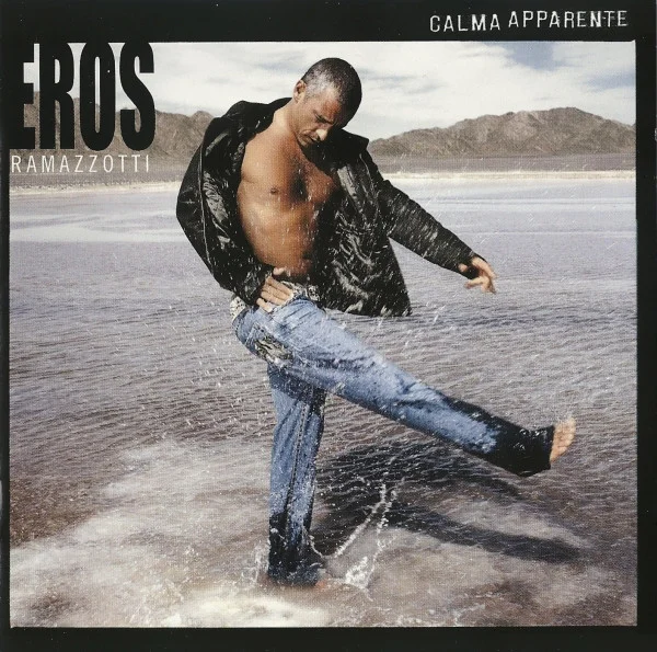 Eros Ramazzotti – Calma Apparente